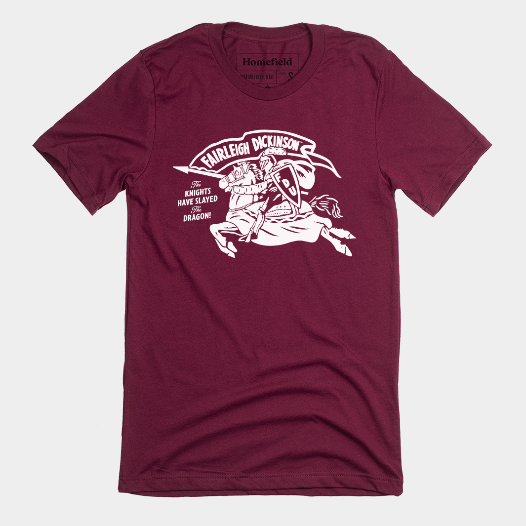 FDU Knights Have Slayed the Dragon Tee