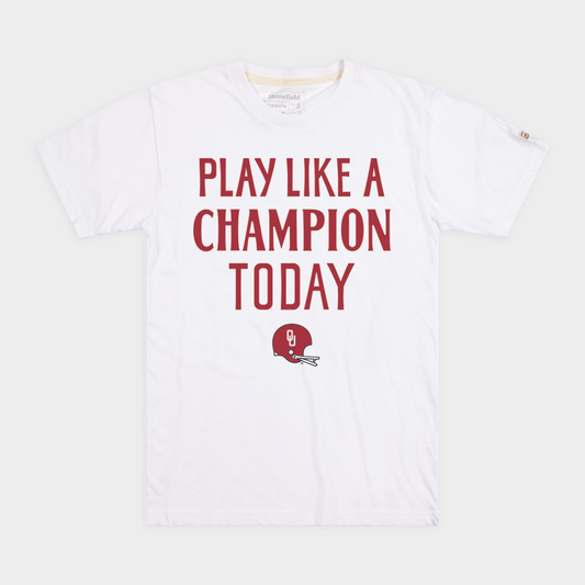 Oklahoma "Play Like A Champion Today" Tee
